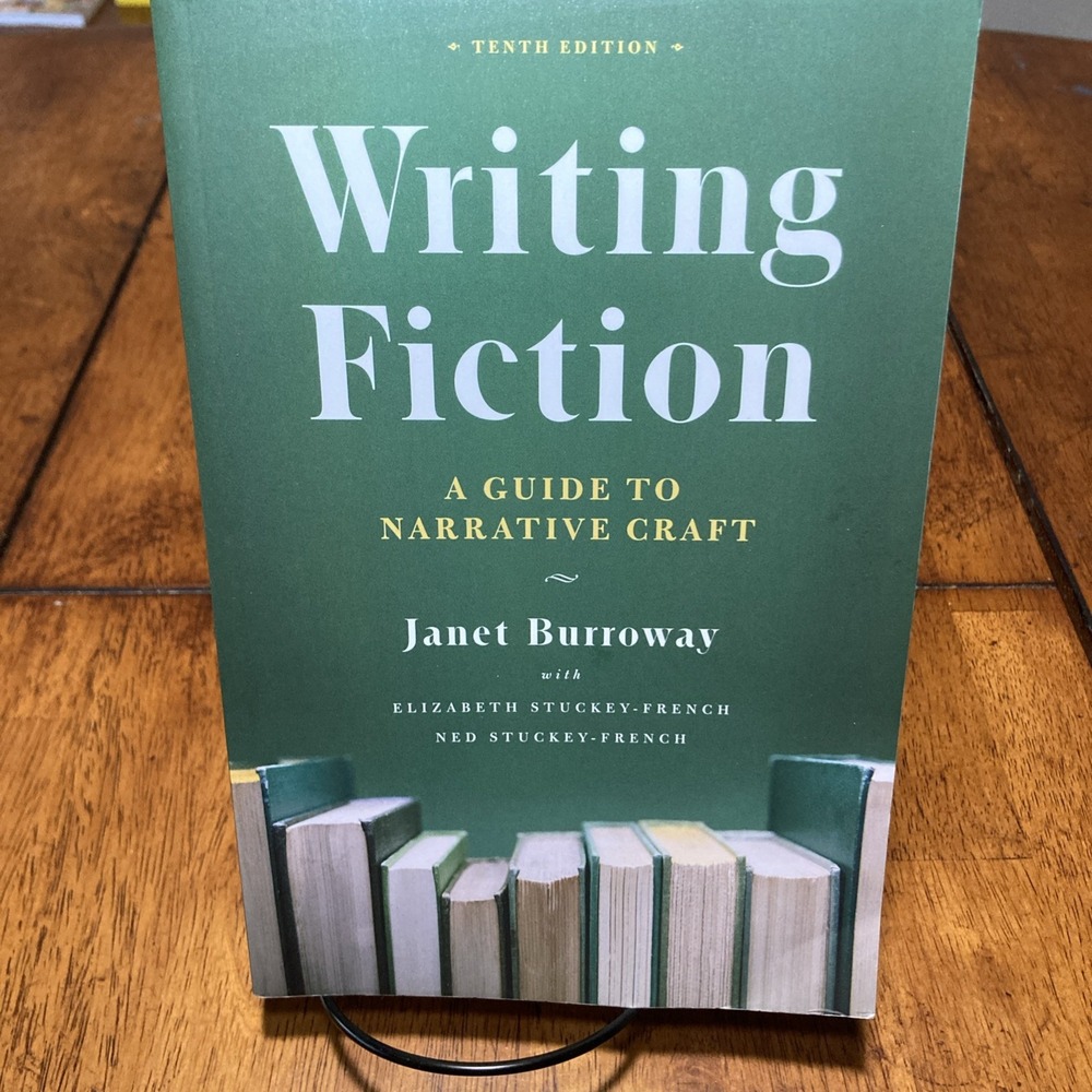 Writing Fiction, Tenth Edition: A Guide to Narrative Craft (LIKE NEW)